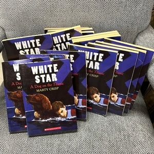 16 Scholastic books - “White Star” A Dog on the Titanic